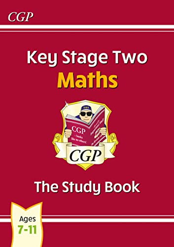 KS2 Maths Study Book - Ages 7-11 (CGP KS2 Maths)